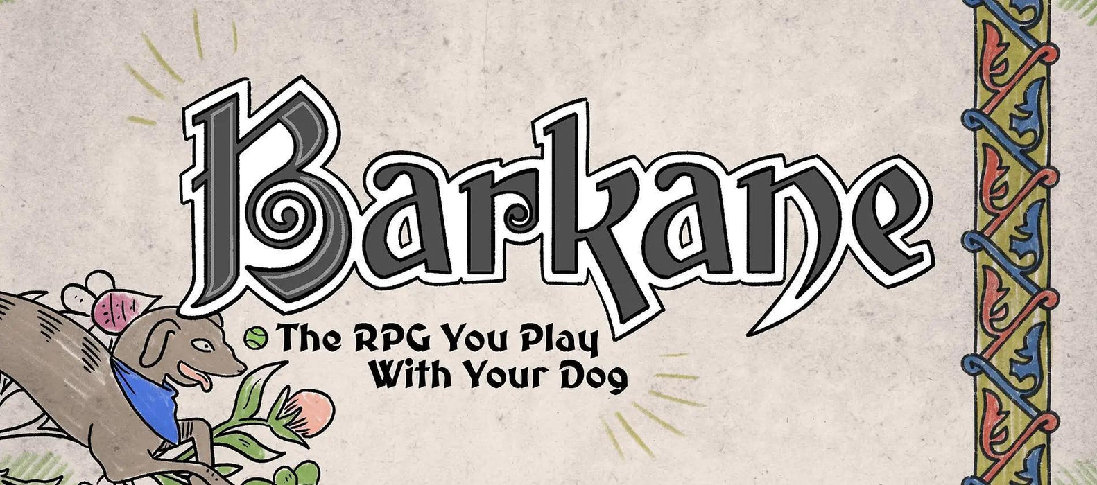 Barkane: The RPG You Play With Your Dog