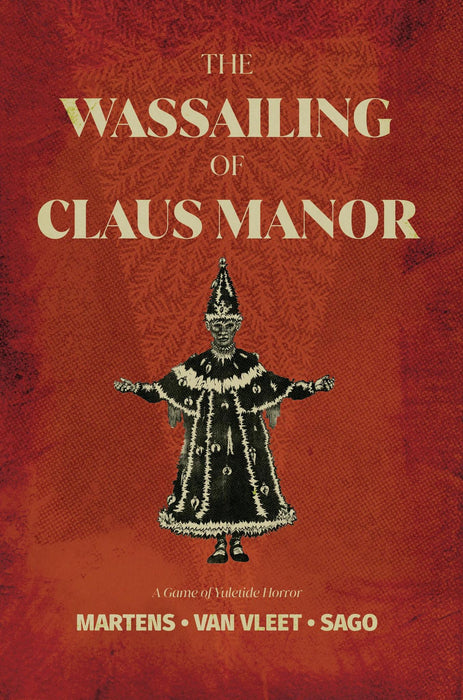 The Wassailing of Claus Manor