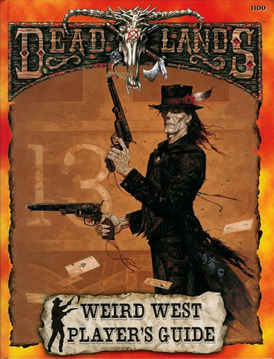 Deadlands Weird West Player's Guide (Deadlands Classic)