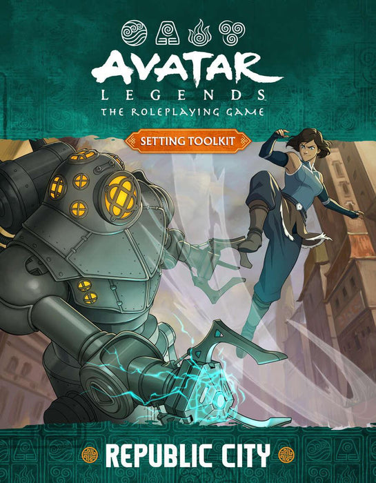 Avatar Legends The Roleplaying Game: Republic City Setting Toolkit