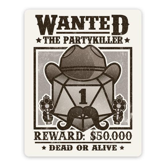 Wanted Partykiller Sticker