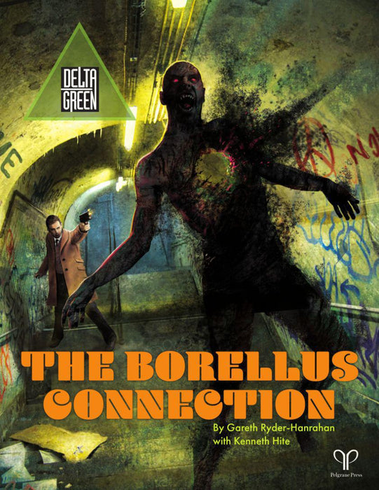 The Fall of Delta Green: The Borellus Connection