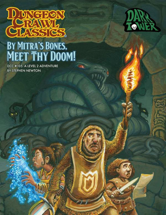 Dungeon Crawl Classics: By Mitra's Bones, Meet Thy Doom! (DCC RPG)