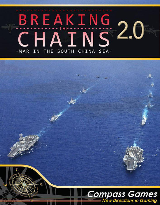 Breaking Chains 2.0: War in the South China Sea