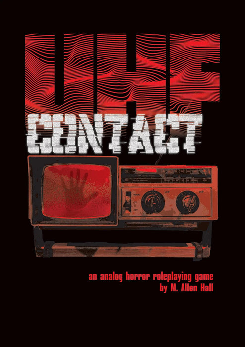 UHF Contact: An Analog Horror Roleplaying Game