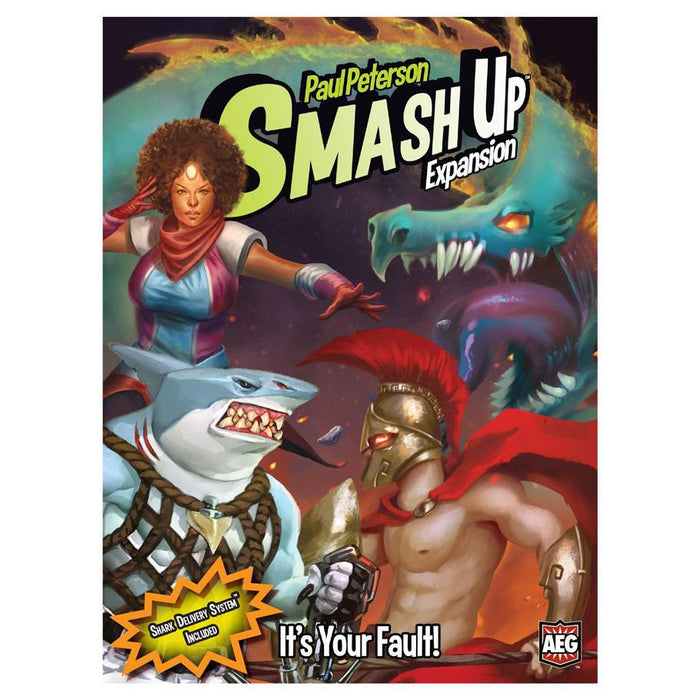 Smash Up: It's Your Fault!