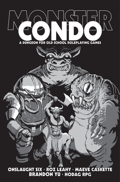 Monster Condo: A Dungeon for Old School Roleplaying Games