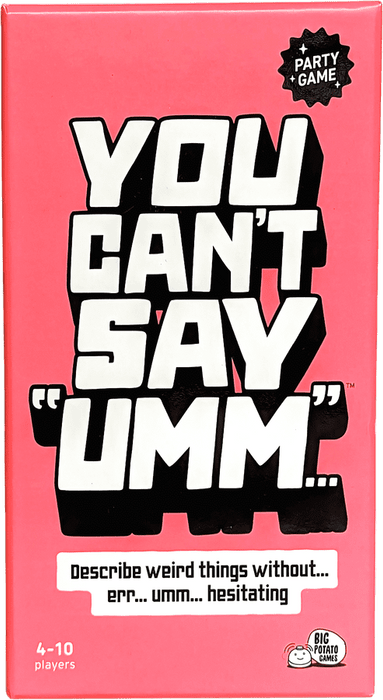 You Can't Say "Umm"