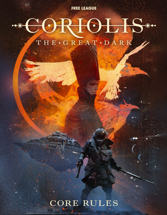 Coriolis: The Great Dark RPG Core Rules