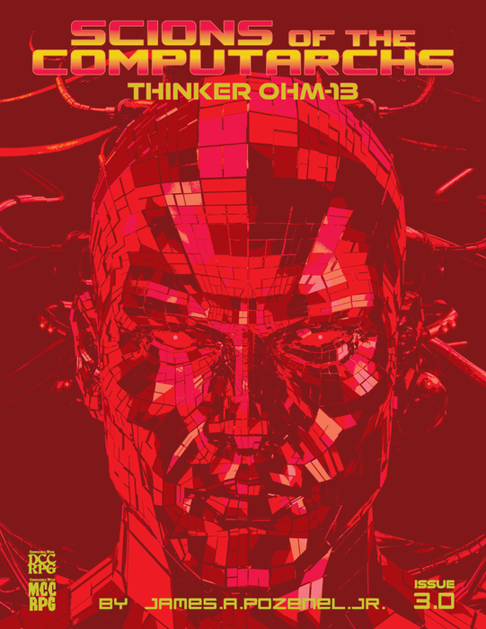 Scions of the Computarchs: Thinker OHM-13 (DCC RPG/MCC RPG)