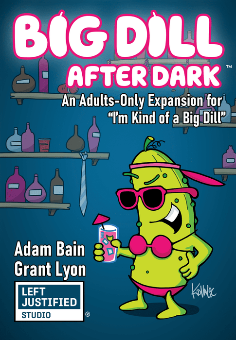 I'm Kind of a Big Dill: Big Dill After Dark Expansion