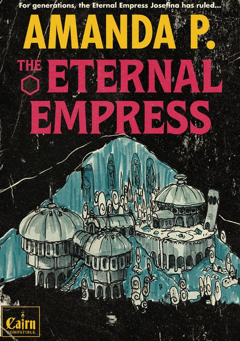 Cairn RPG 2e: The Eternal Empress