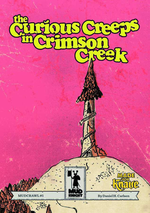 The Curious Creeps in Crimson Creek (Knave RPG)