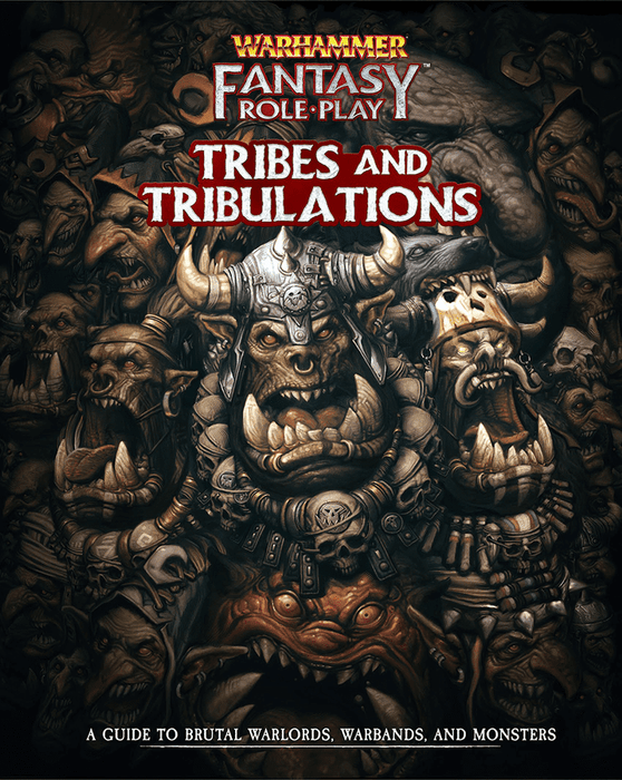 Warhammer Fantasy Role-Play: Tribes and Tribulations