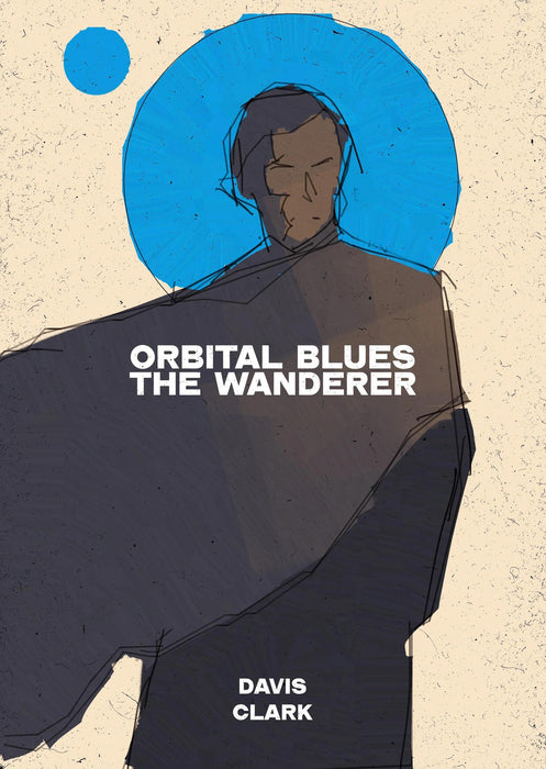 Orbital Blues: The Wanderer
