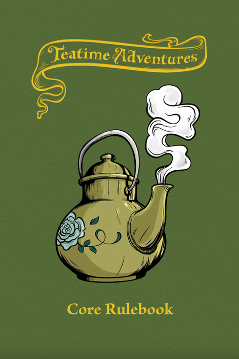 Teatime Adventures: 2E Core Rulebook