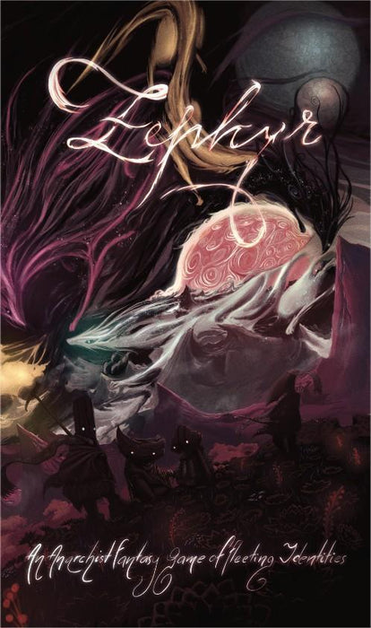 Zephyr: Anarchist Fantasy Game of Fleeting Identities