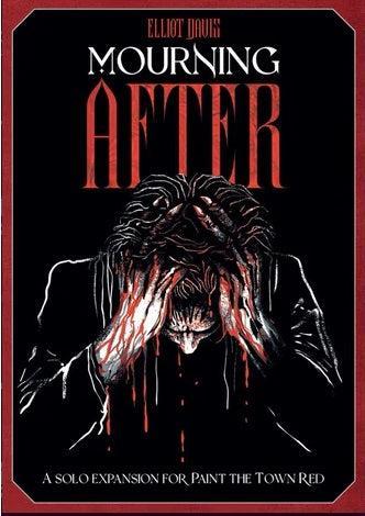 Paint the Town Red: Mourning After