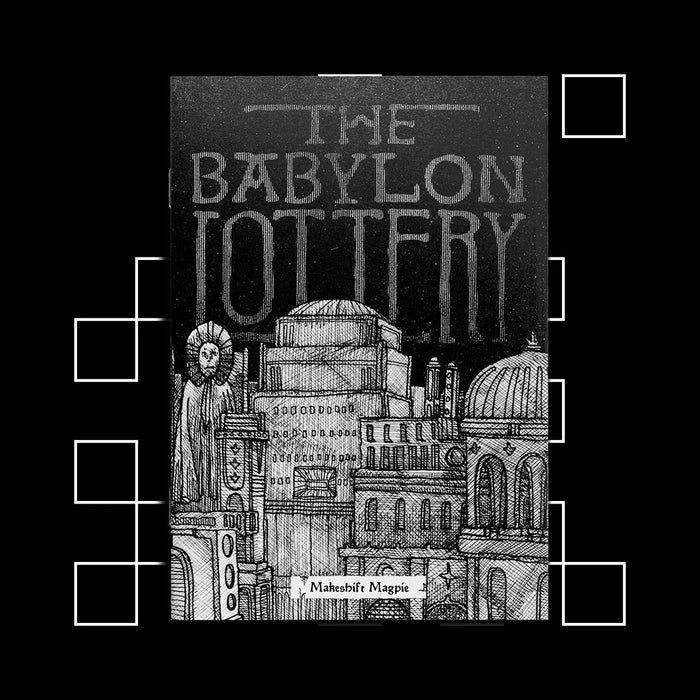 The Babylon Lottery