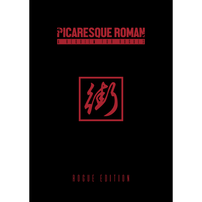 Picaresque Roman: A Requiem for Rogues - Rogue Edition
