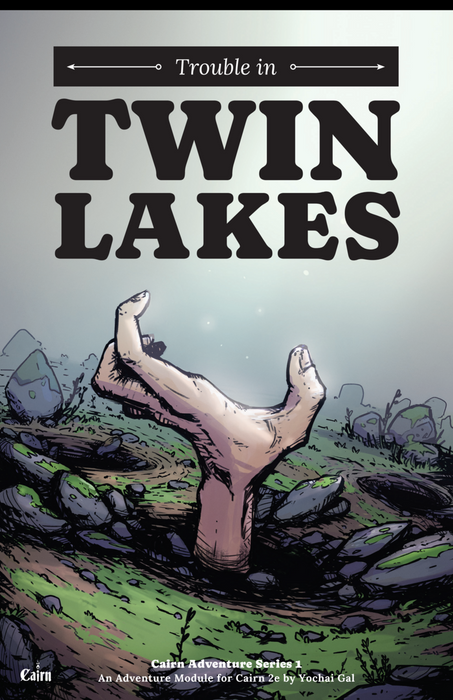 Cairn RPG 2e: Trouble in Twin Lakes (CAS-1)