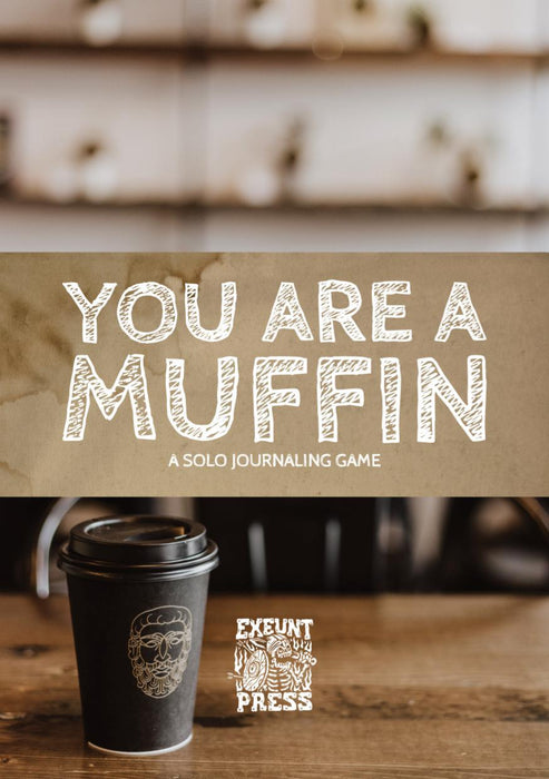 You Are A Muffin