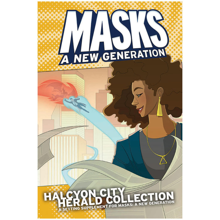 Masks: A New Generation — Halcyon City Herald Collection