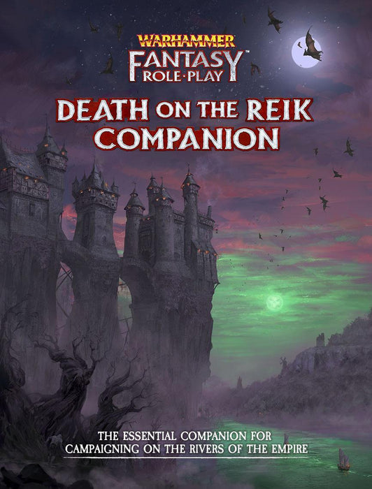 Warhammer Fantasy Roleplay: The Enemy Within Campaign — Death on the Reik Companion