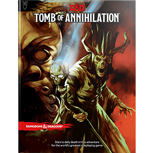 D&D 5e: Tomb of Annihilation