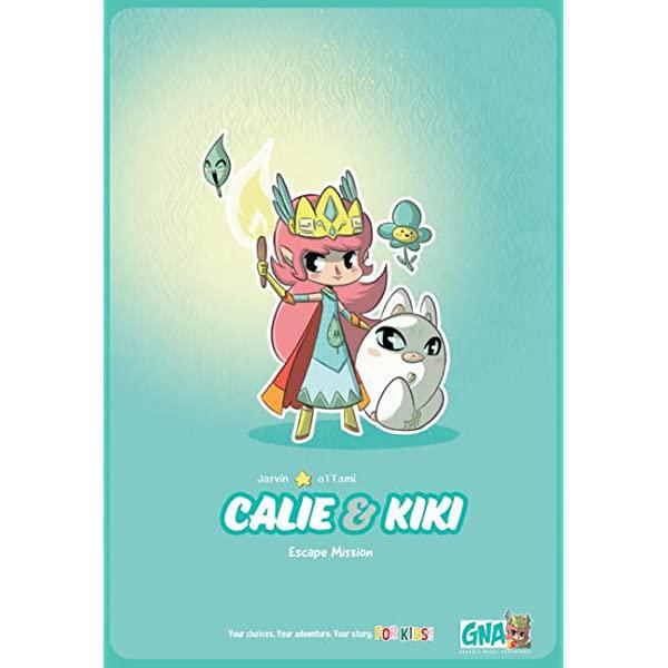 Calie & Kiki (GNA Jr. - Graphic Novel Adventures Jr.)