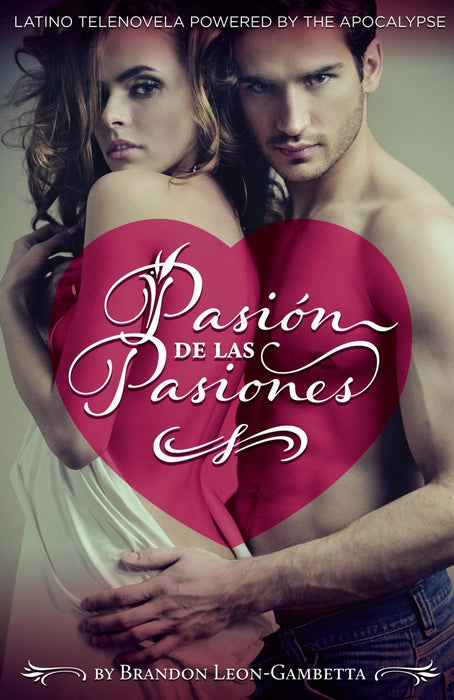 Pasion de las Pasiones Core Rulebook (Softcover)