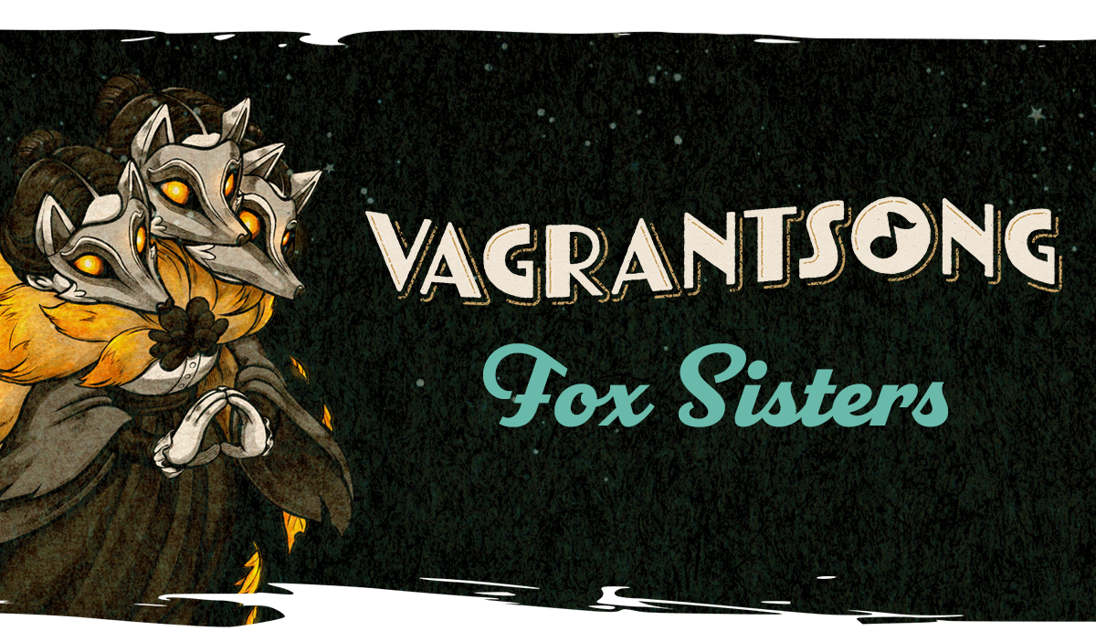 Vagrantsong: Seance Scenario - Fox Sisters