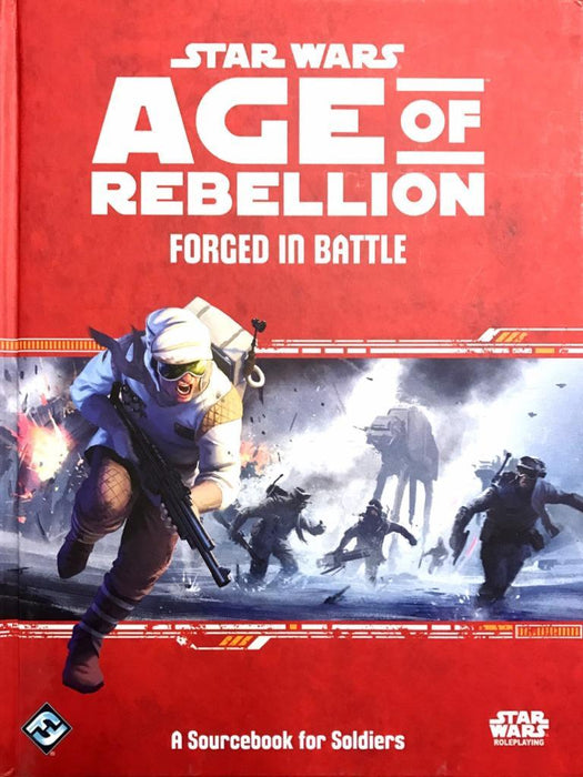 Star Wars: Age of Rebellion — Forged In Battle