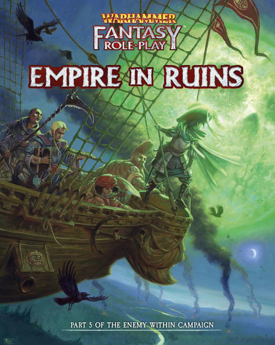 Warhammer Fantasy Roleplay: The Enemy Within Campaign — Empire in Ruins