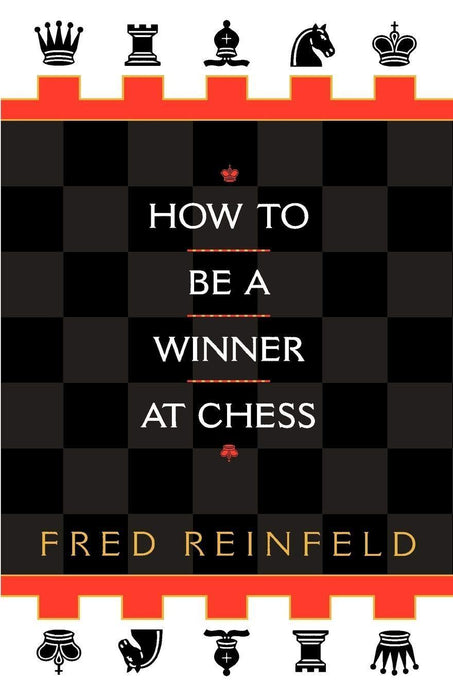 How To Be A Winner At Chess