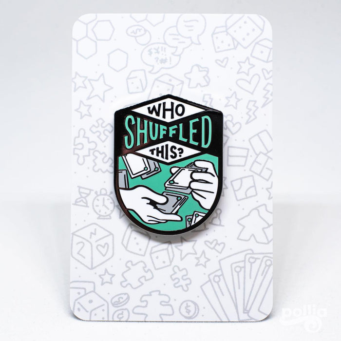 Who Shuffled This? - Board Game Pins (F6)