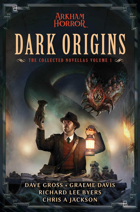 Arkham Horror: Dark Origins - The Collected Novellas Volume 1